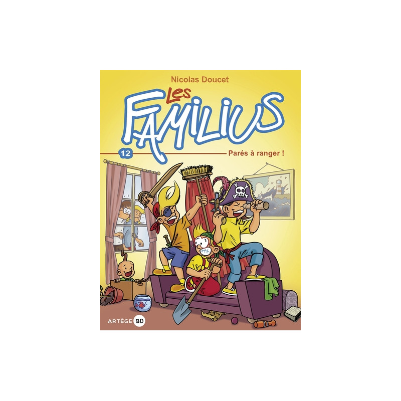 Les Familius, Parés à ranger !