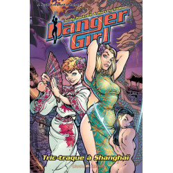 Danger girl - Tric-traque à...
