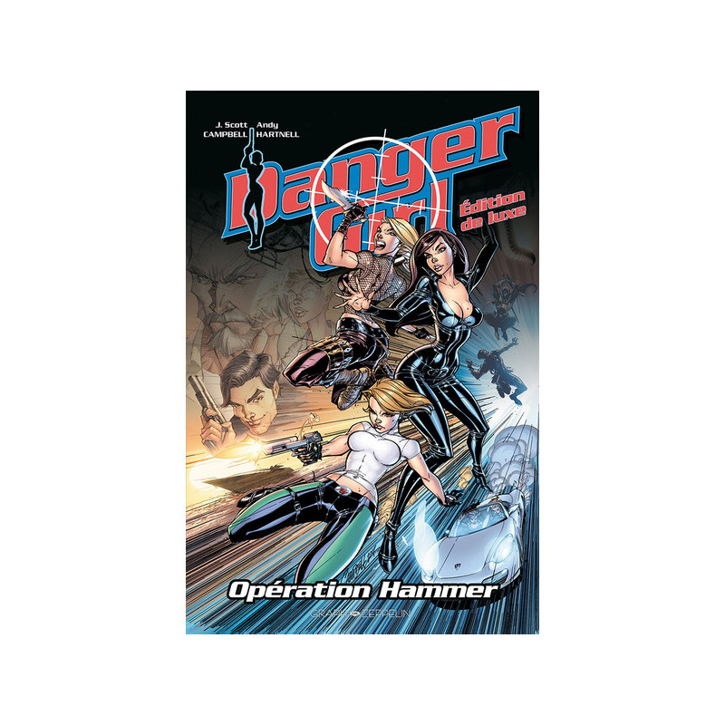 Danger girl - Opération hammer - Edition de Luxe