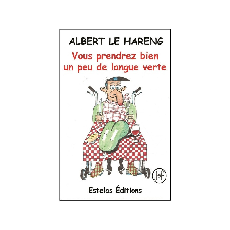 Albert le Hareng, vous reprendrez bien un de langue verte