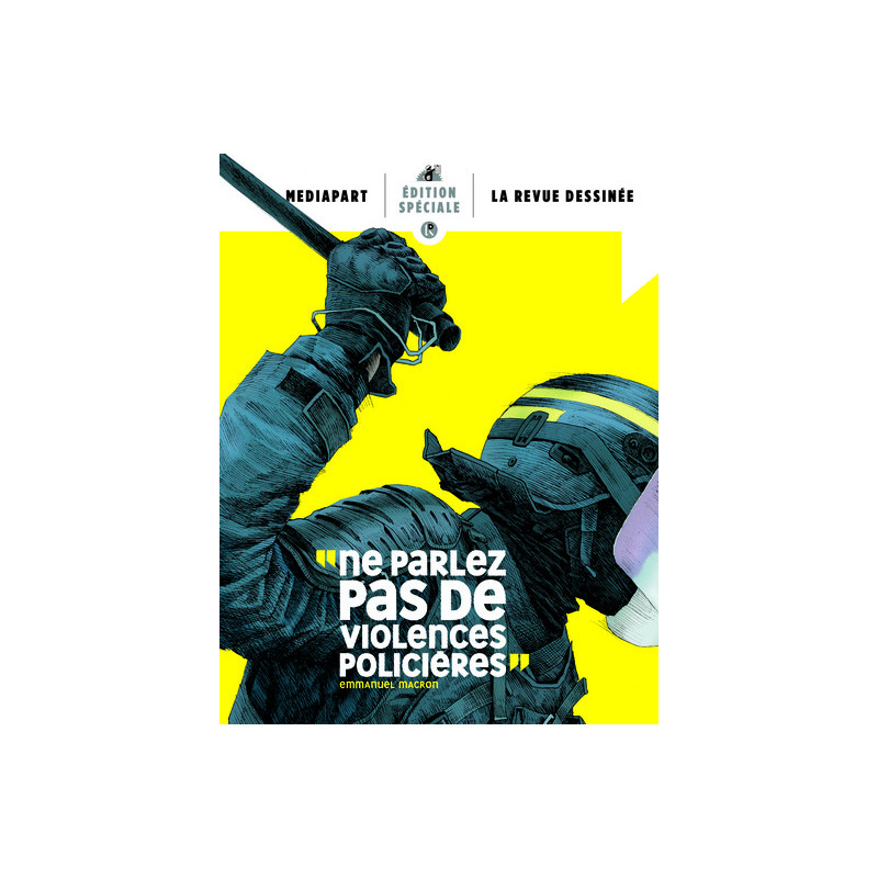 Ne parlez pas de violences policières