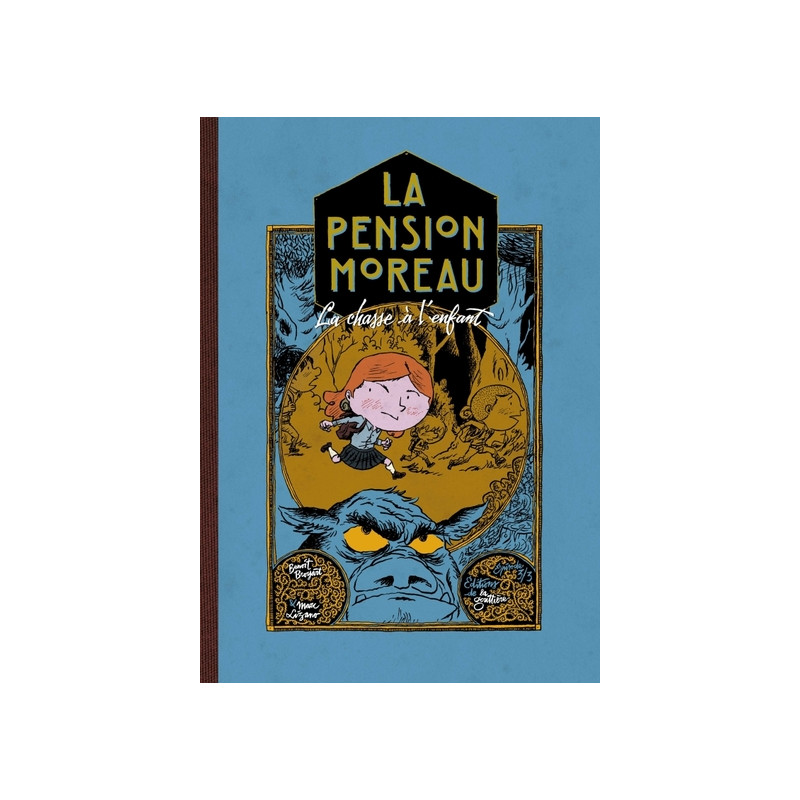 La Pension Moreau - Tome 3 - La chasse à l'enfant