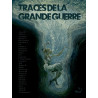 Traces de la grande guerre