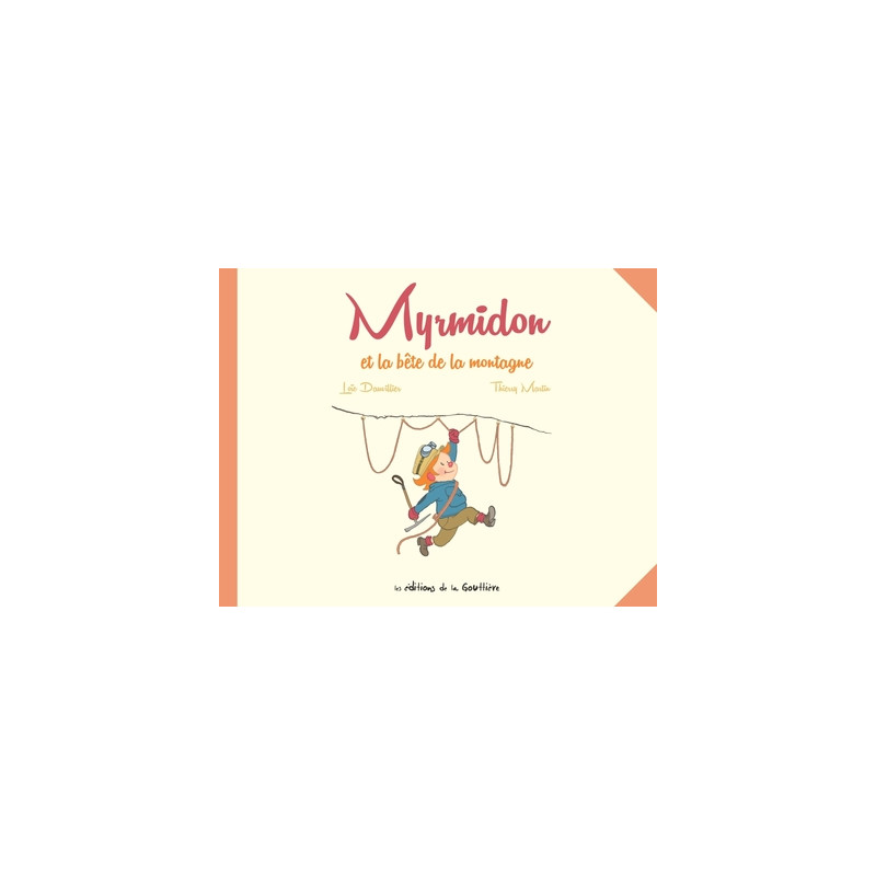 Myrmidon - Myrmidon et la bête de la montagne