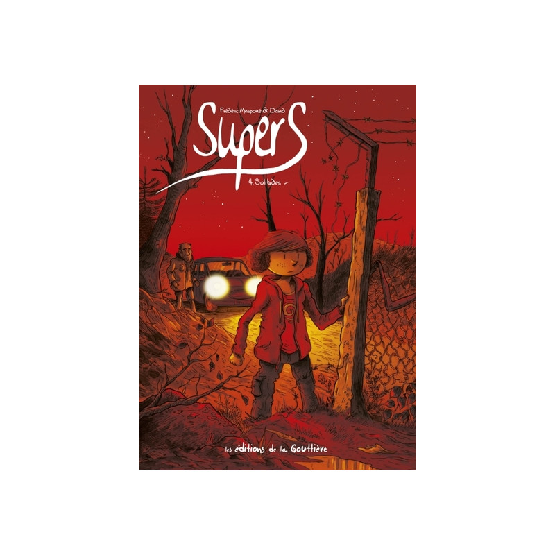 Supers - Tome 4 - Solitudes