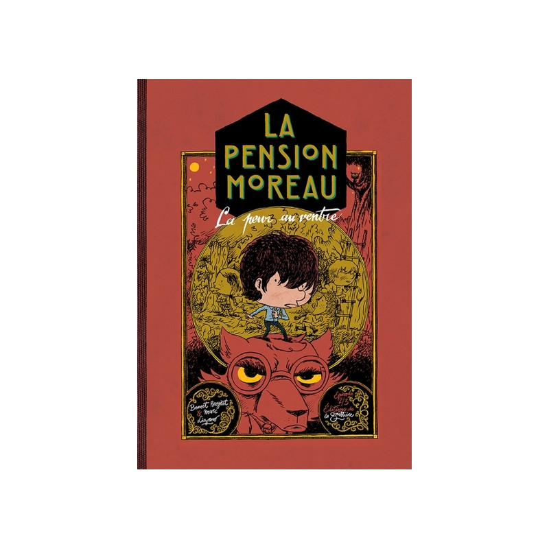 La Pension Moreau - Tome 2 - La peur au ventre