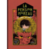 La Pension Moreau - Tome 2 - La peur au ventre