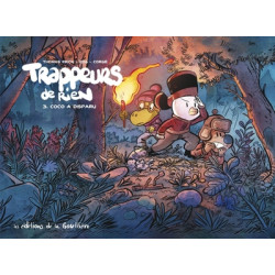 Trappeurs de rien - Tome 3...