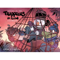 Trappeurs de rien - Tome 2...