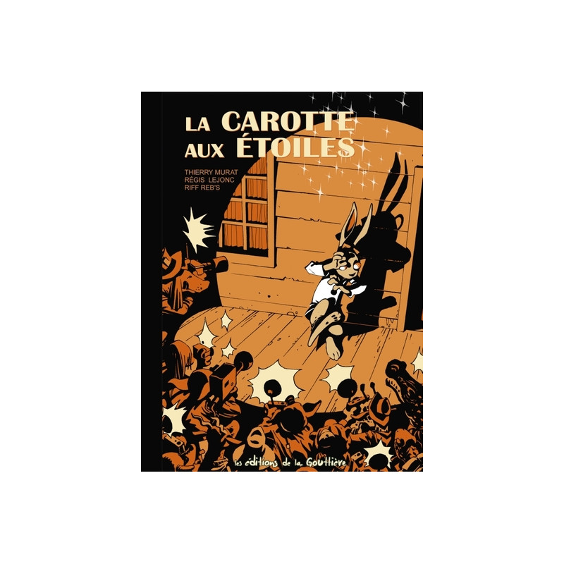 LA CAROTTE AUX ETOILES
