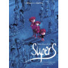 Supers - Tome 1 - Une petite étoile juste en dessous de Tsih