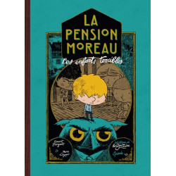 La Pension Moreau - Tome 1...