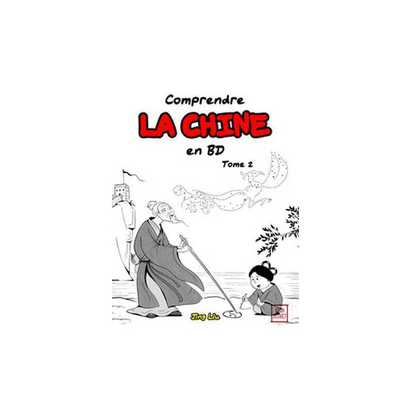Comprendre la Chine en BD T02