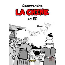 Comprendre la Chine en BD T01