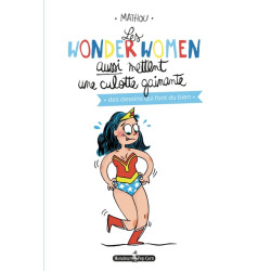 Les wonderwomen aussi...