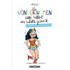 Les wonderwomen aussi mettent une culotte gainante