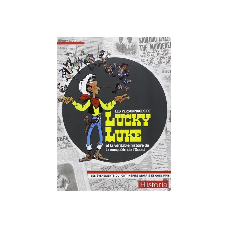Les personnages de Lucky Luke et la véritable histoire de la conquête de l'Ouest