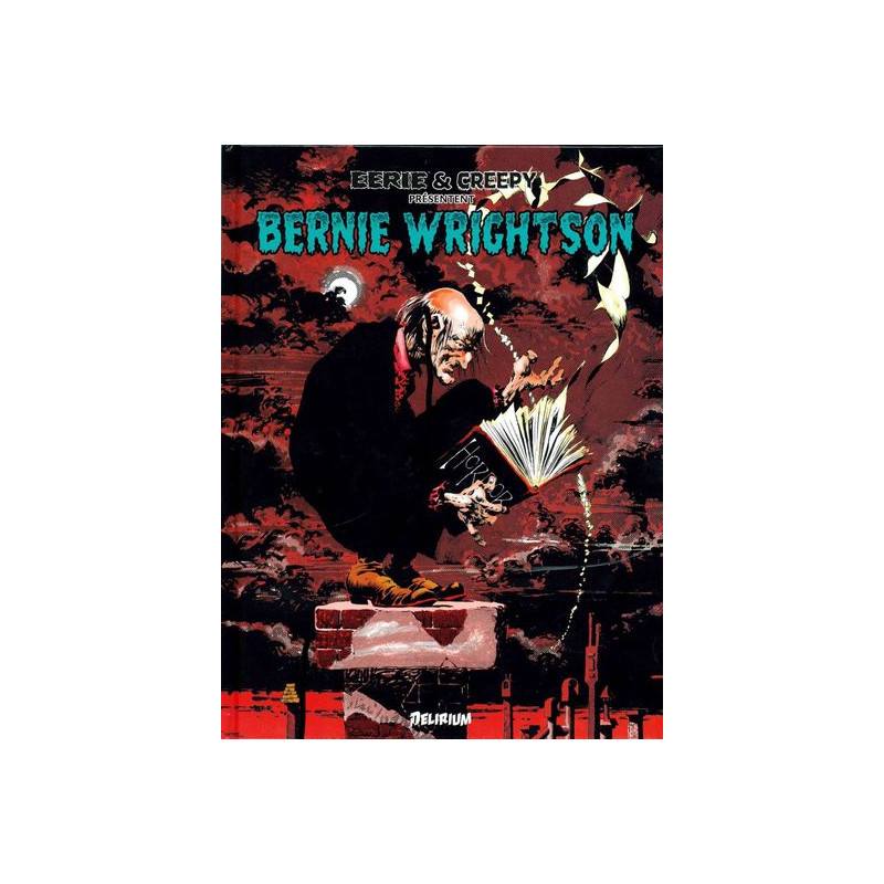 Eerie et Creepy présentent Bernie WRIGHTSON - Ancienne Edition