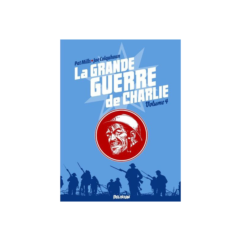 La Grande Guerre de Charlie - volume 4