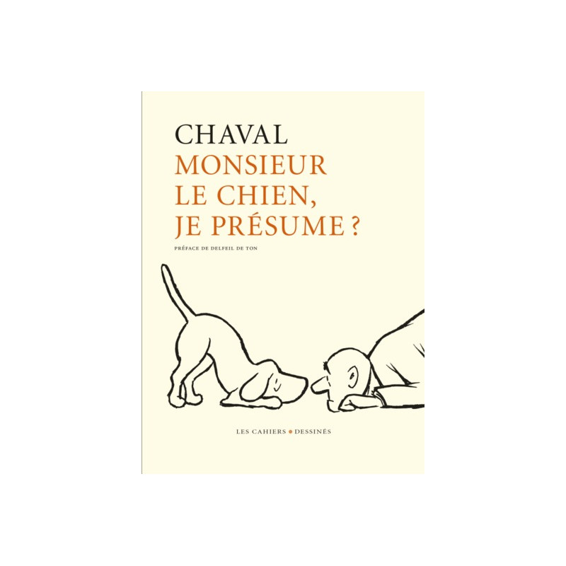 Monsieur le chien je presume