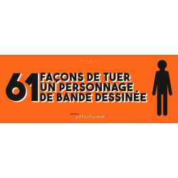61 FACONS DE TUER UN...
