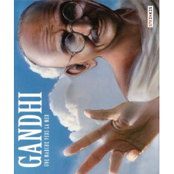Gandhi - Une marche vers la...
