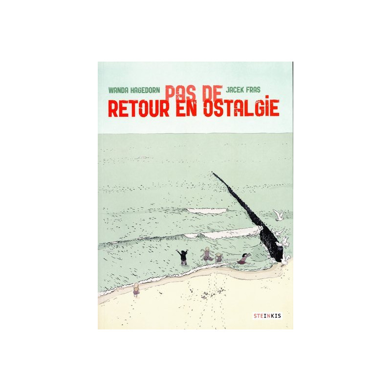 Pas de retour en ostalgie