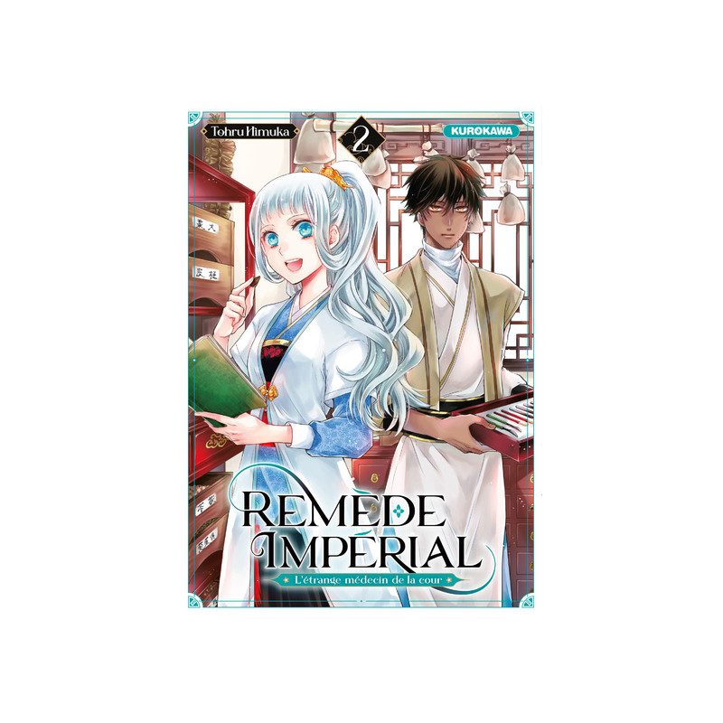 Remède Impérial - L'étrange médecin de la cour - tome 2