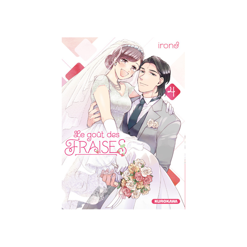Le goût des fraises - tome 4