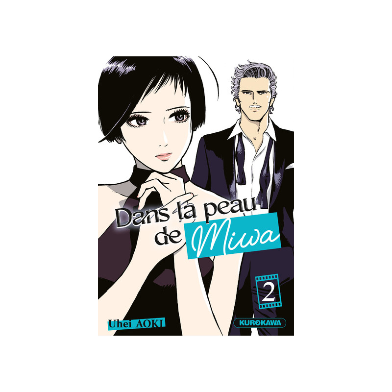 Dans la peau de Miwa - tome 2