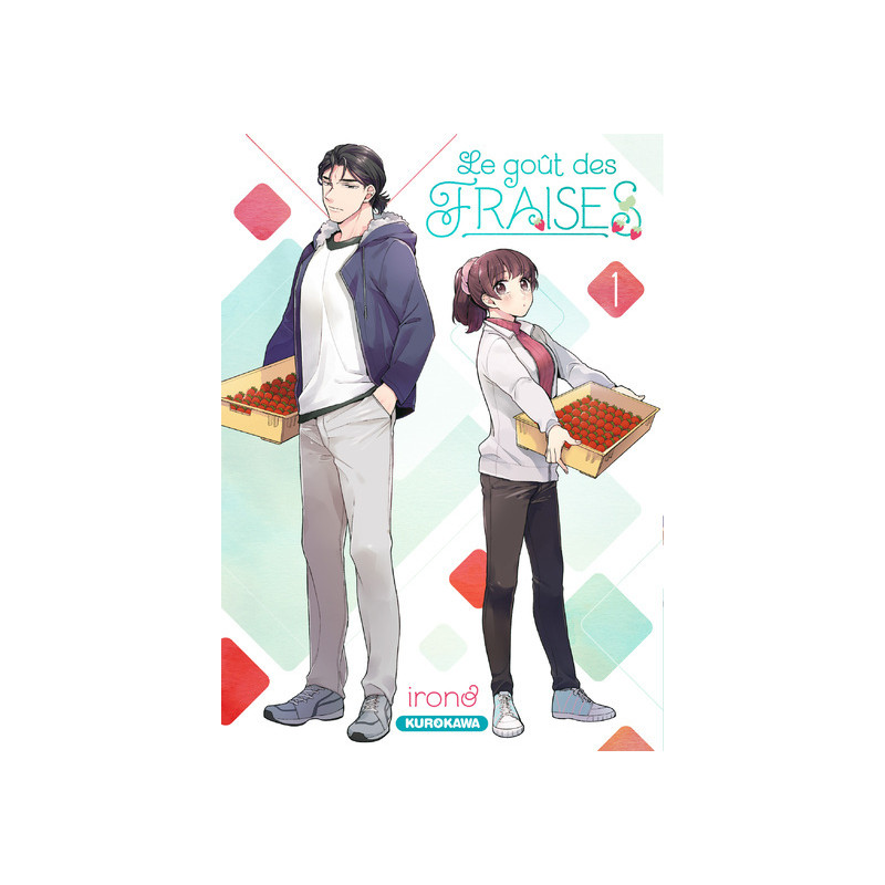 Le goût des fraises - tome 1