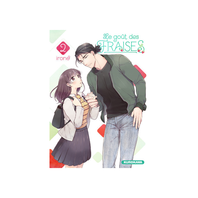 Le goût des fraises - tome 2