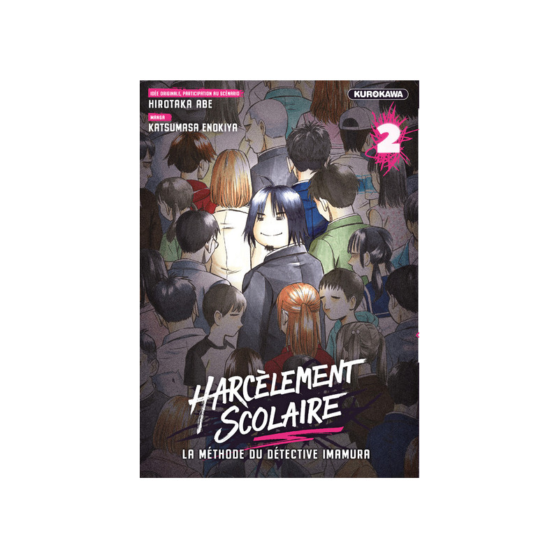Harcèlement scolaire - La méthode du Détective Imamura - tome 2