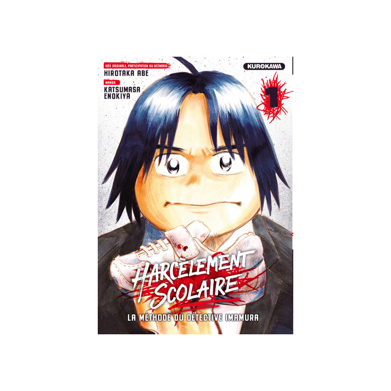 Harcèlement scolaire - La méthode du Détective Imamura - tome 1