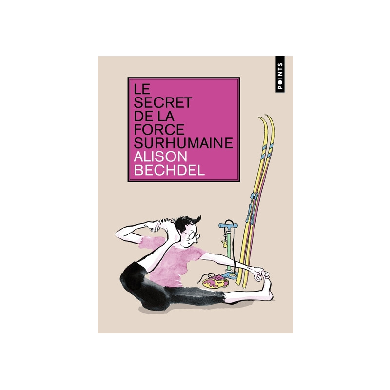 Le Secret de la force surhumaine