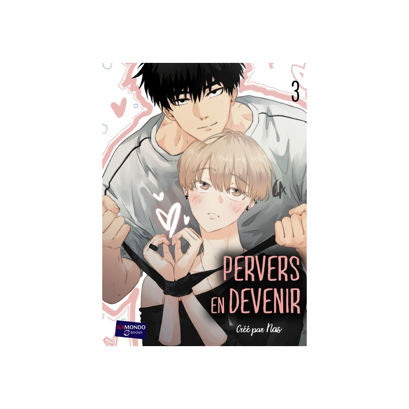 Pervers en devenir T3