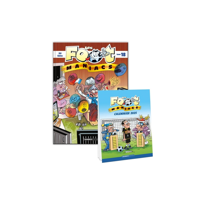Les Footmaniacs - tome 18 + calendrier 2025 offert