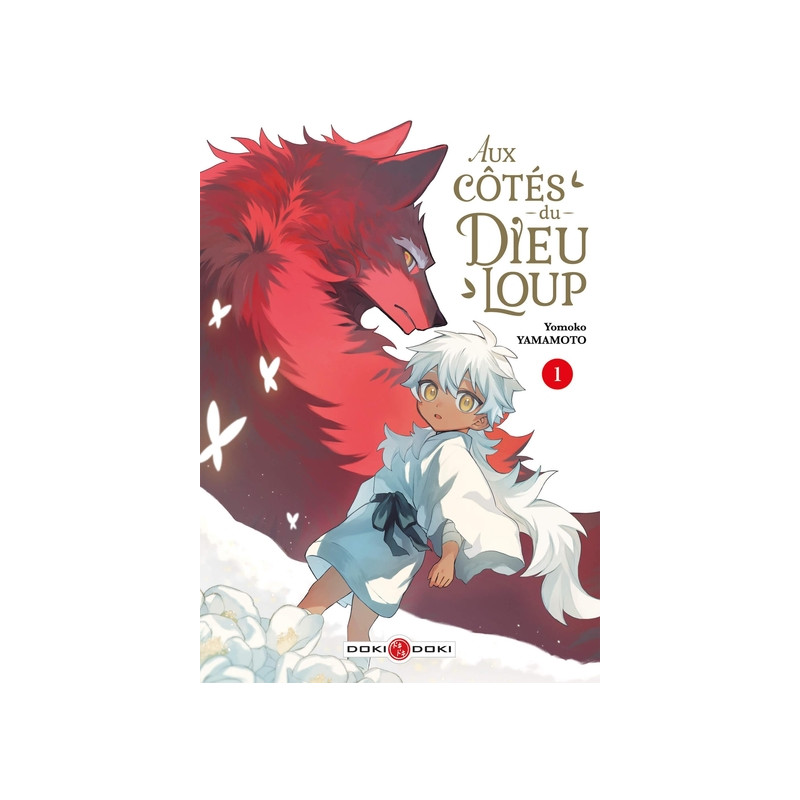 Aux côtés du Dieu-Loup - vol. 01
