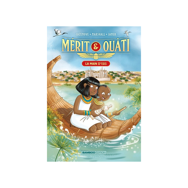 Mérit et Ouâti - tome 02