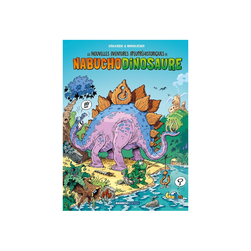 Les Nouvelles aventures de Nabuchodinosaure - tome 01 - top humour