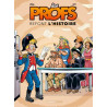 Les Profs : Refont l'histoire - tome 03