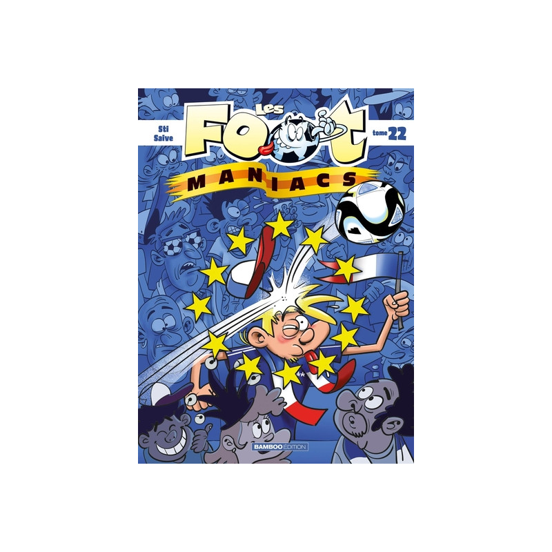 Les Footmaniacs - tome 22