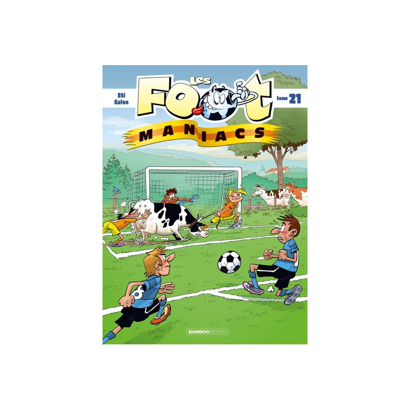 Les Footmaniacs - tome 21