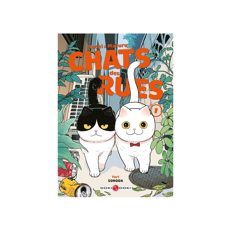 Hachi & Maruru - Chats des rues - vol. 01