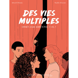 Des vies multiples