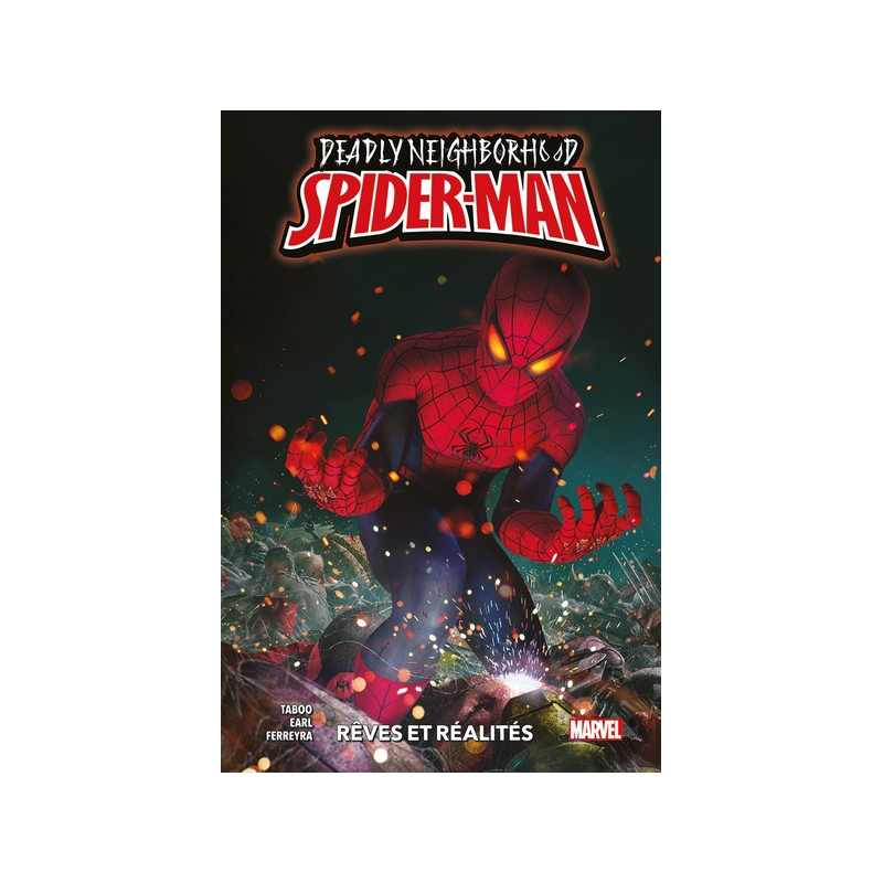 Deadly Neighborhood Spider-Man : Rêves et réalités