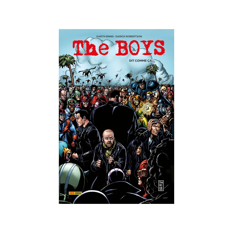 The Boys T03 : Dit comme ça...