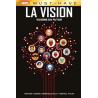La Vision : Visions du futur