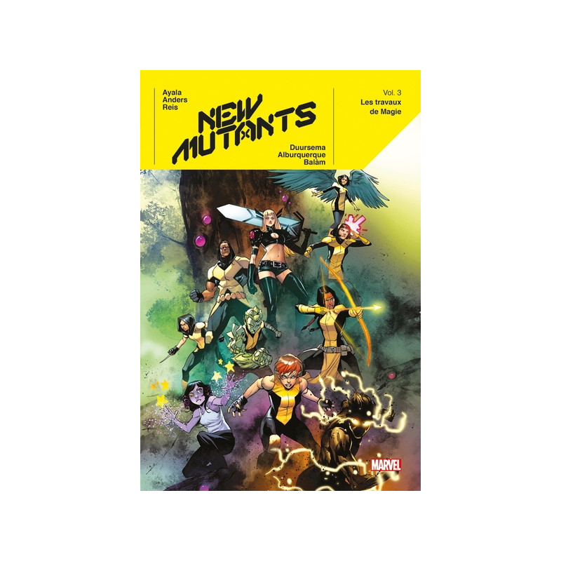 New Mutants T03 : Les travaux de Magie