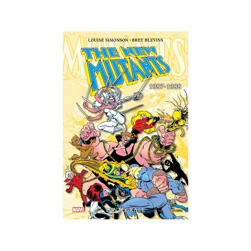 The New Mutants : L'intégrale 1987-1988 (T07)